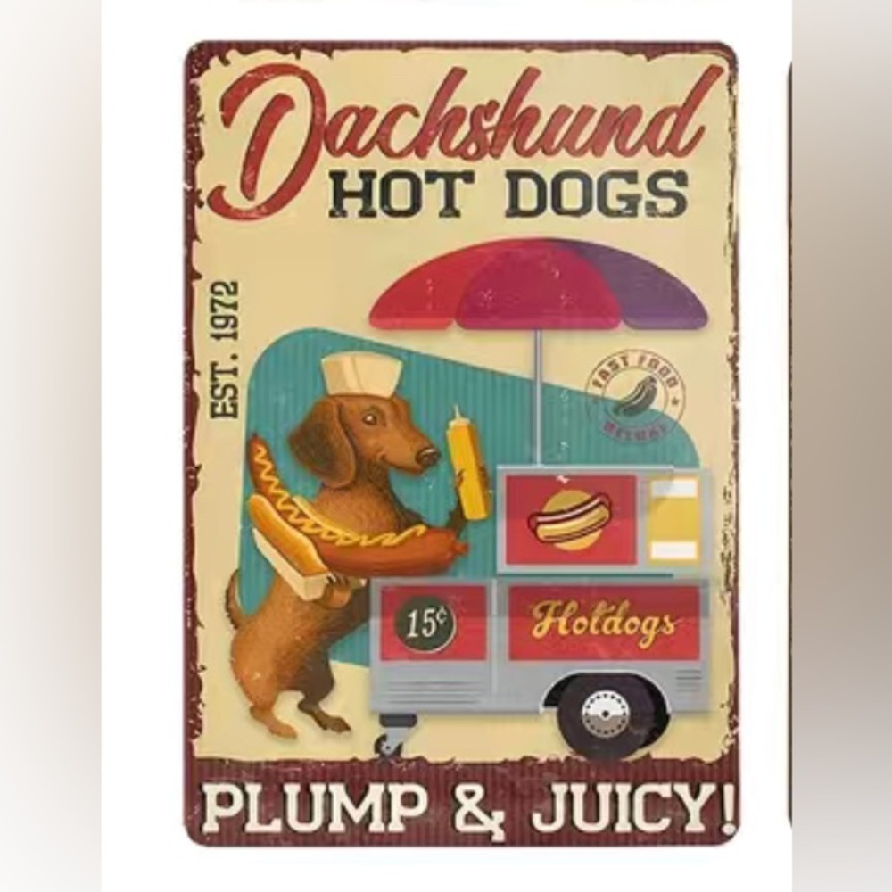 SOLD 🌭Dachshund Hot Dogs Plump & Juicy Sign